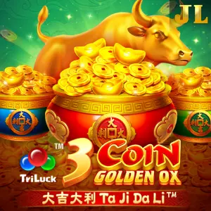 Jili : 3 Coin Golden OX - BETPLAY138