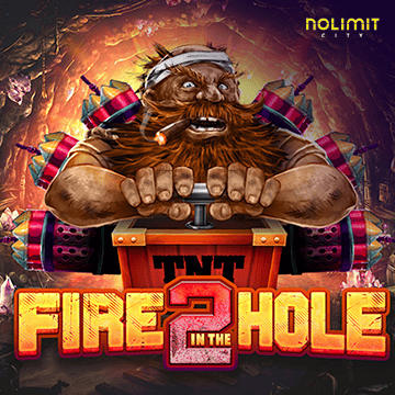 NolimitCity : Fire In The Hole 2 - BETPLAY138
